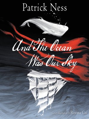 cover image of And the Ocean Was Our Sky